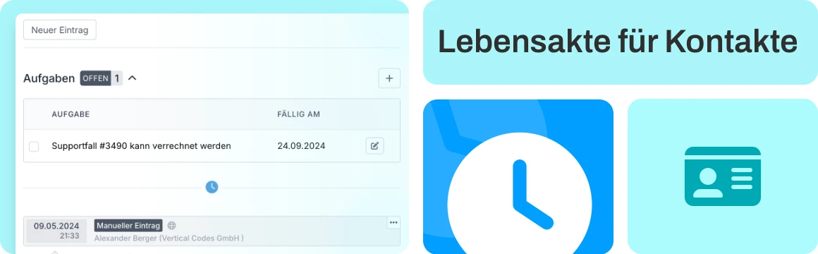 Aufgaben und Lebensakte für Kontakte — zu jeder Zeit alles im Blick